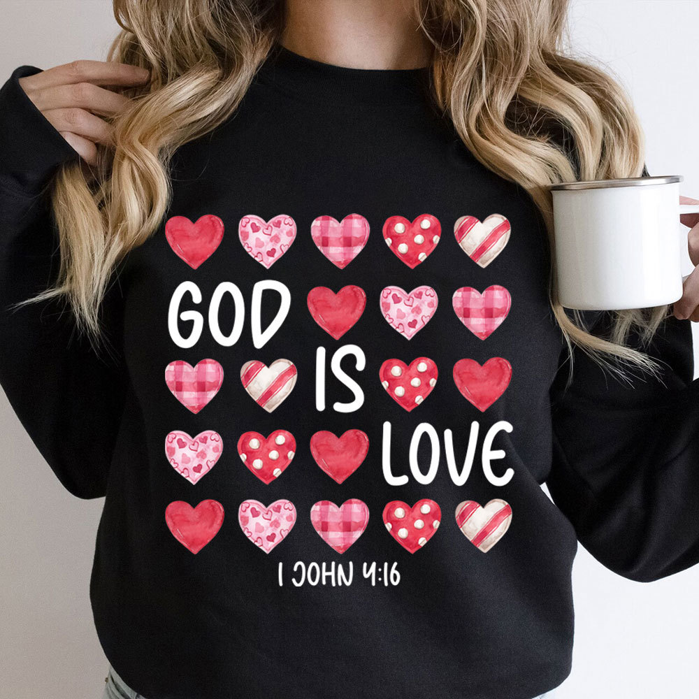 God Is Love Christian Sweatshirt