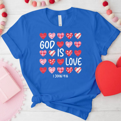 God Is Love Christian T-Shirt