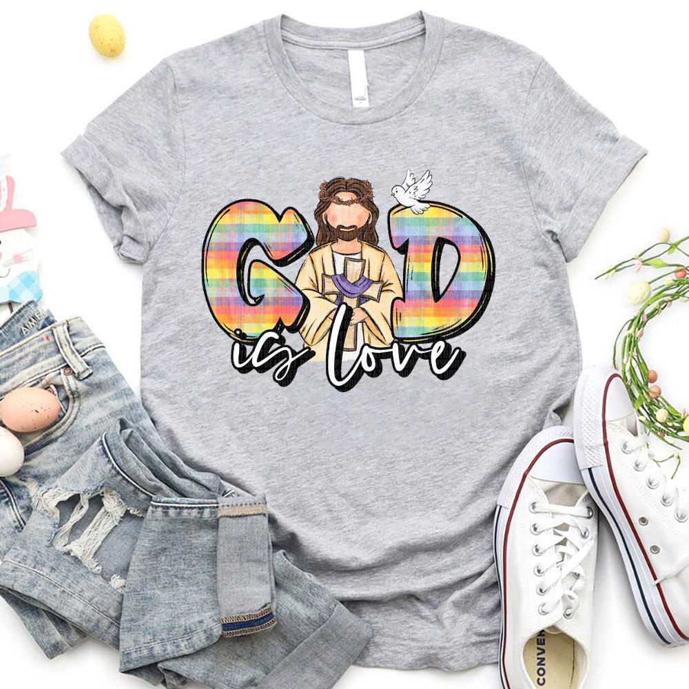 God Is Love Christian T-Shirt