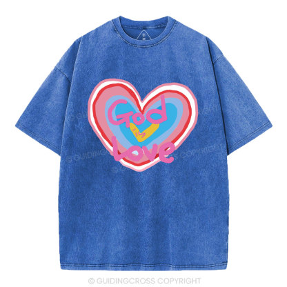 God Is Love  Christian Washed T-Shirt