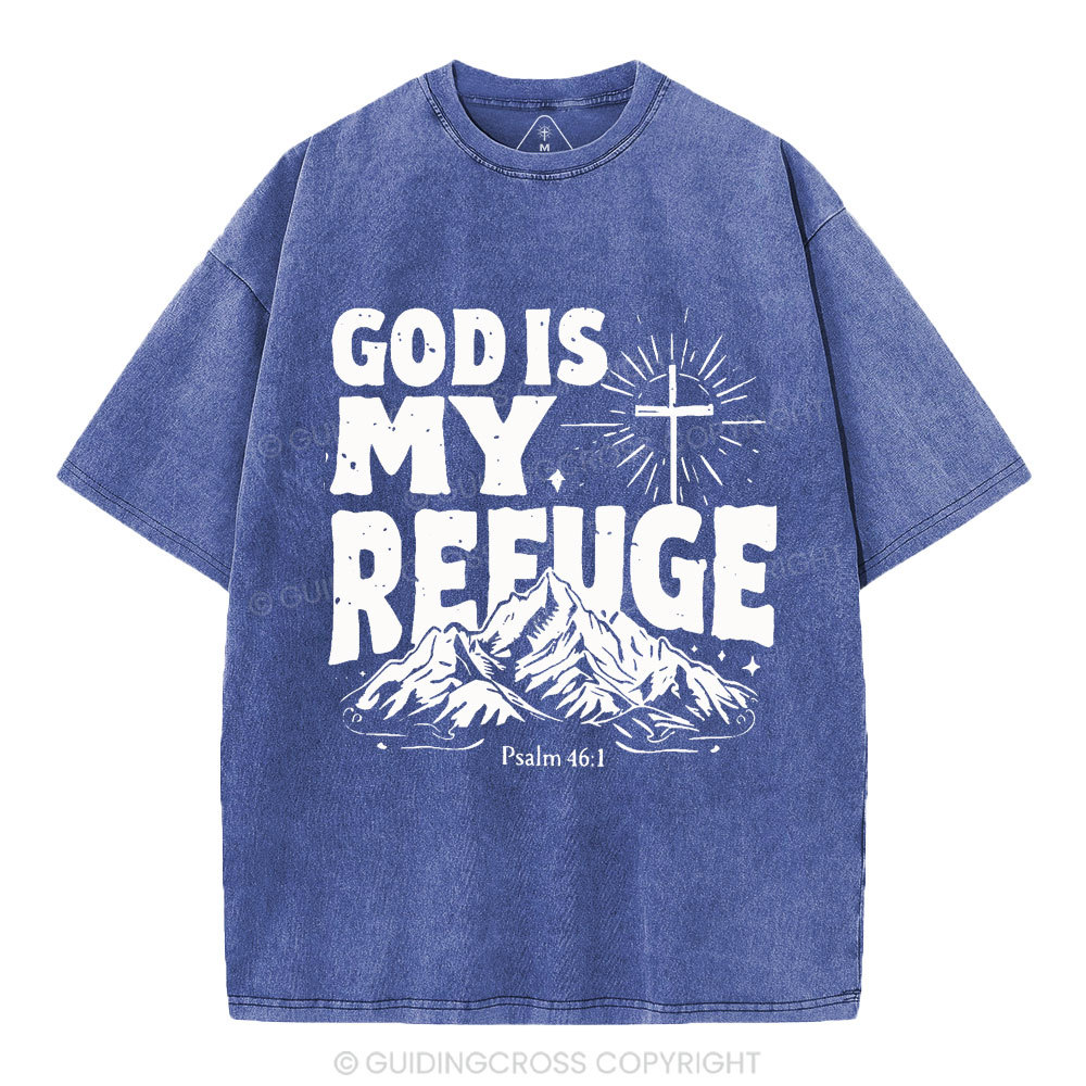 God Is My Refuge  Christian Washed T-Shirt