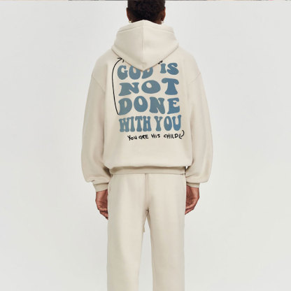 God Is Not Done With You Christian Fleece Hoodie Set