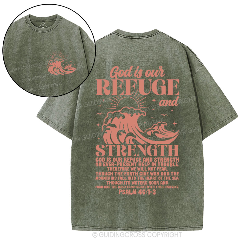 God Is Our Refuge And Strength Christian Washed T-Shirt