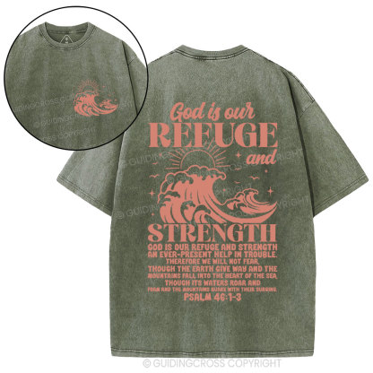 God Is Our Refuge And Strength Christian Washed T-Shirt