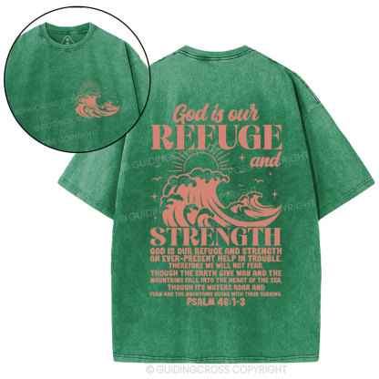 God Is Our Refuge And Strength Christian Washed T-Shirt