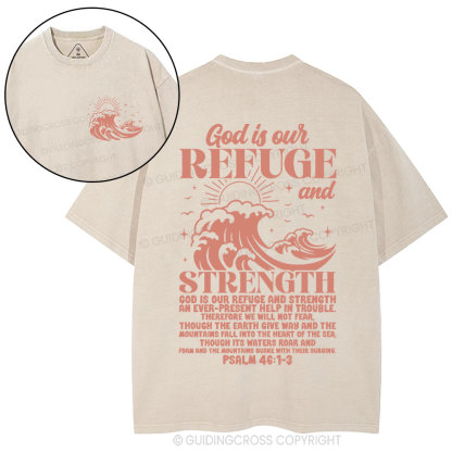 God Is Our Refuge And Strength Christian Washed T-Shirt