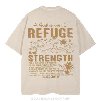 God Is Our Refuge And Strength Christian Washed T-Shirt