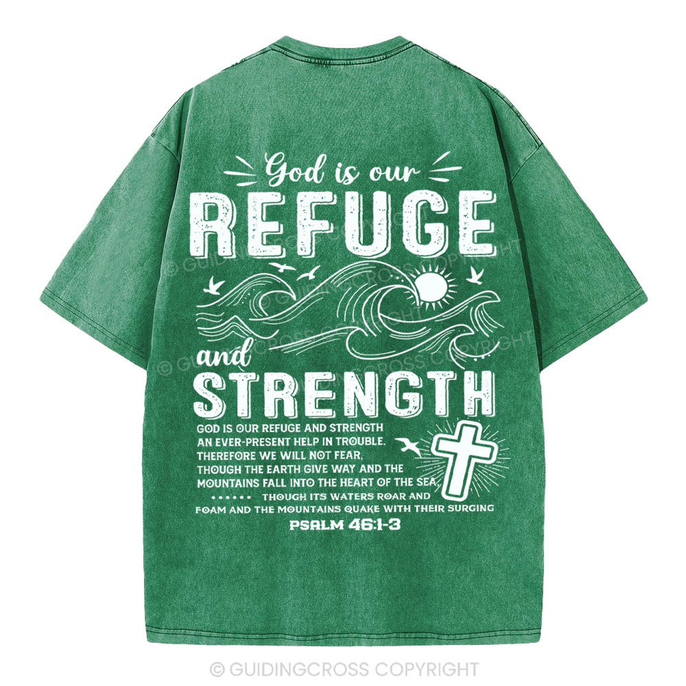 God Is Our Refuge And Strength Christian Washed T-Shirt