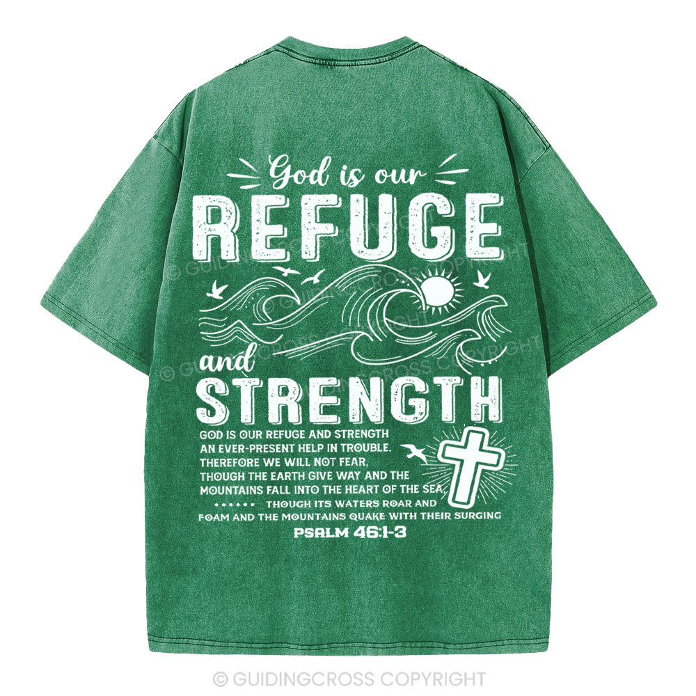 God Is Our Refuge And Strength Christian Washed T-Shirt