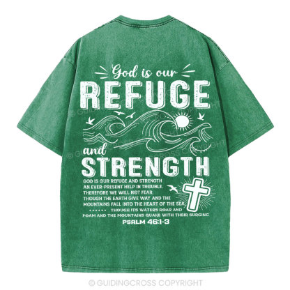 God Is Our Refuge And Strength Christian Washed T-Shirt