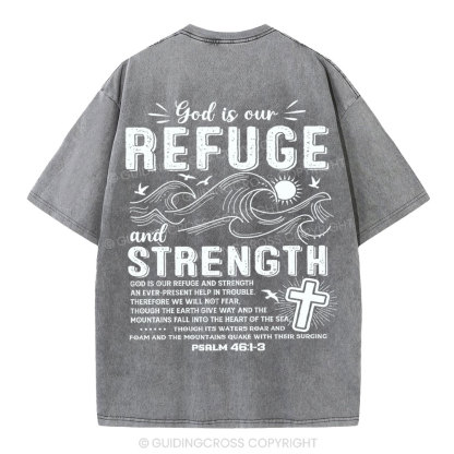 God Is Our Refuge And Strength Christian Washed T-Shirt