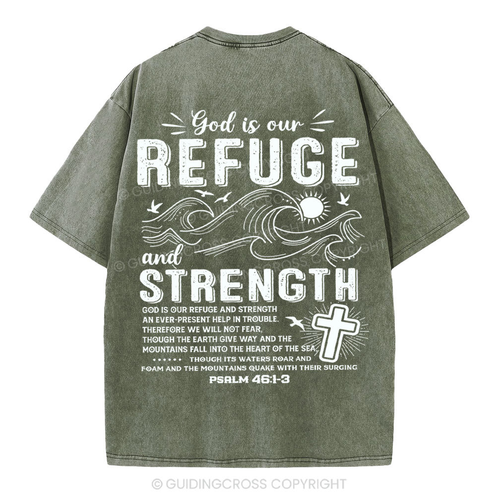God Is Our Refuge And Strength Christian Washed T-Shirt