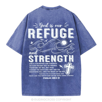 God Is Our Refuge And Strength Christian Washed T-Shirt
