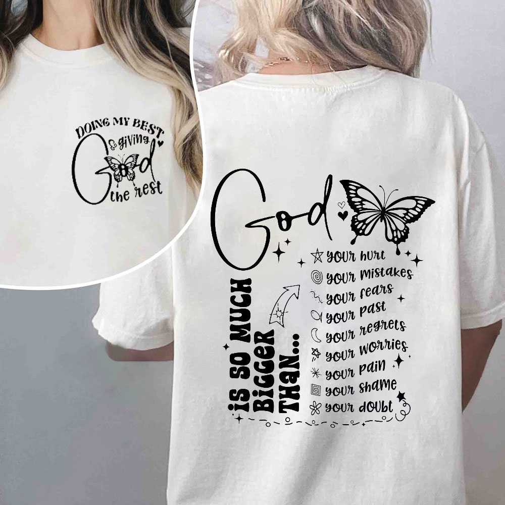 God Is So Much Than Your Heart Christian T-Shirt