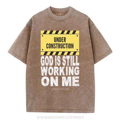God Is Still Working On Me Christian Washed T-Shirt