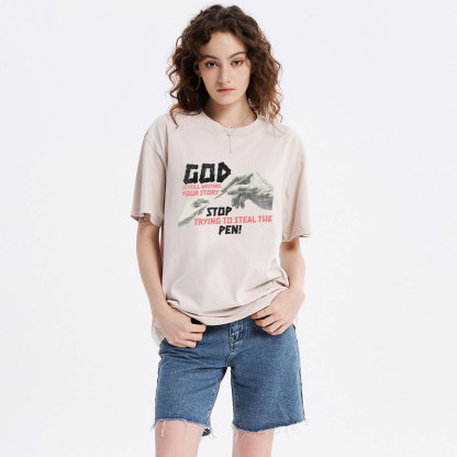 God Is Still Writing Your Story Christian Washed T-Shirt