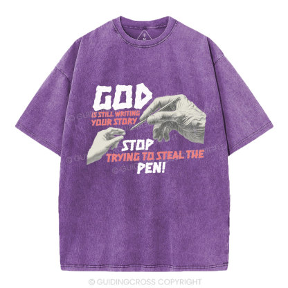 God Is Still Writing Your Story Christian Washed T-Shirt