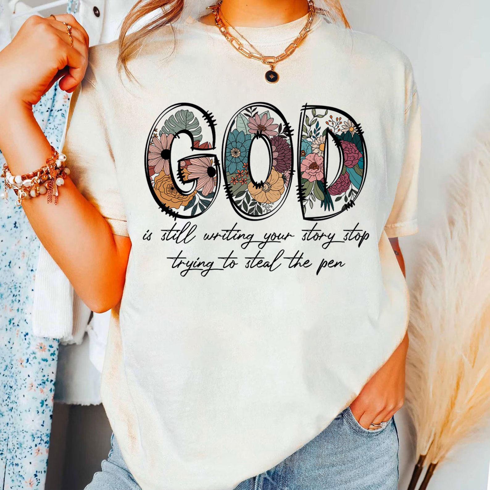God Is Still Writing Your Story Stop Trying To Steal The Pen Christian T-Shirt