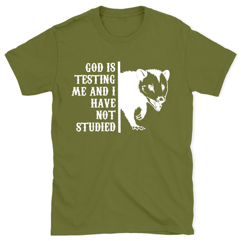 God Is Testing Me And I Have Not Studied Christian T-Shirt