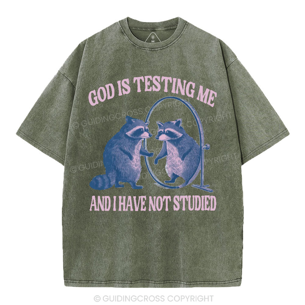 God Is Testing Me Christian Washed T-Shirt