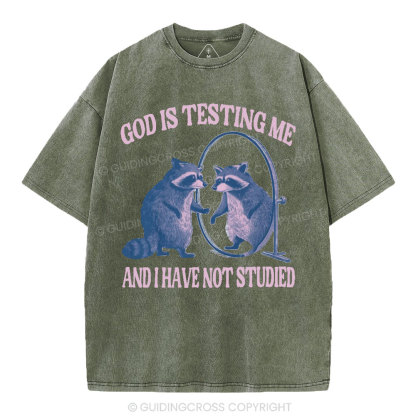 God Is Testing Me Christian Washed T-Shirt