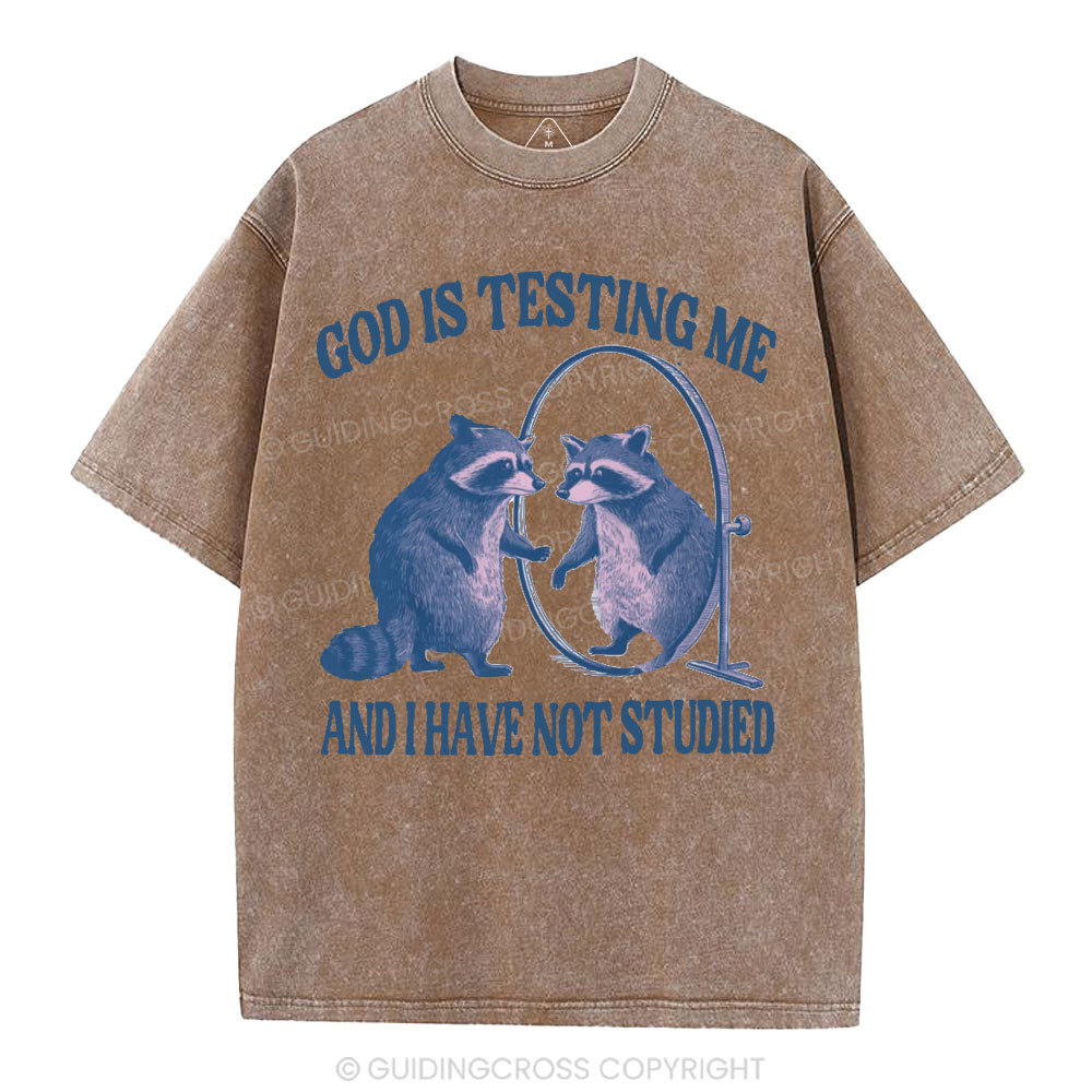 God Is Testing Me Christian Washed T-Shirt