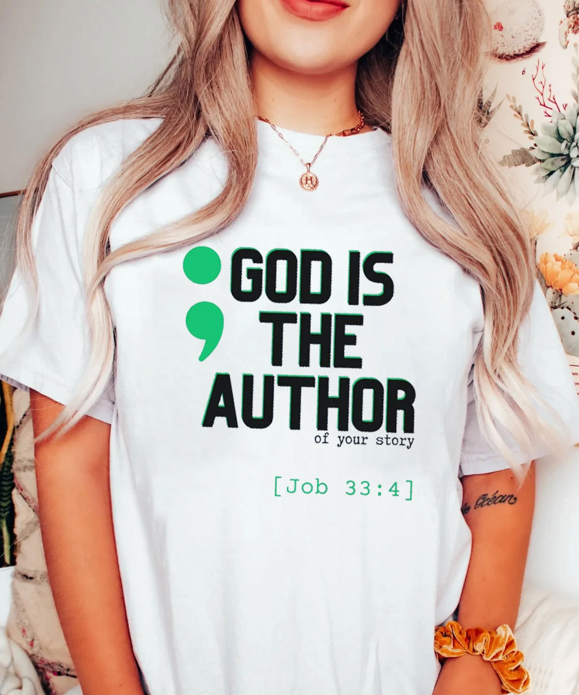God Is The Auyhor Of Your Story Christian T-Shirt