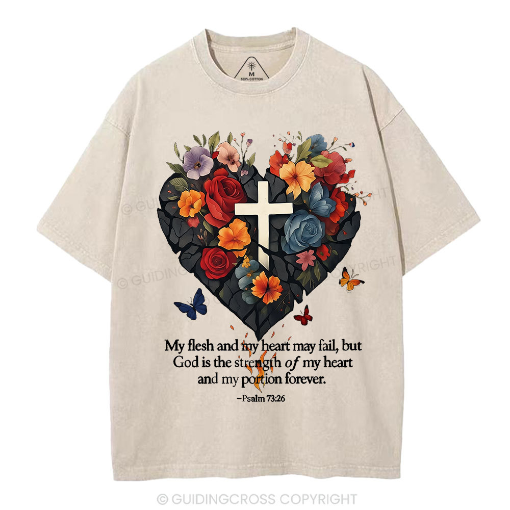 God Is The Strength Of My Heart Christian Washed T-Shirt