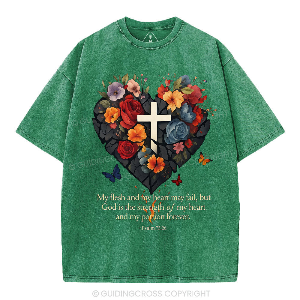 God Is The Strength Of My Heart Christian Washed T-Shirt