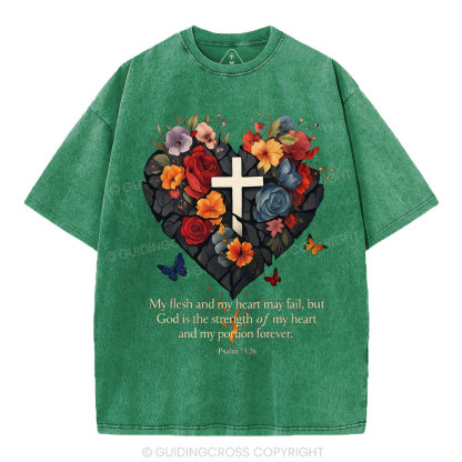 God Is The Strength Of My Heart Christian Washed T-Shirt