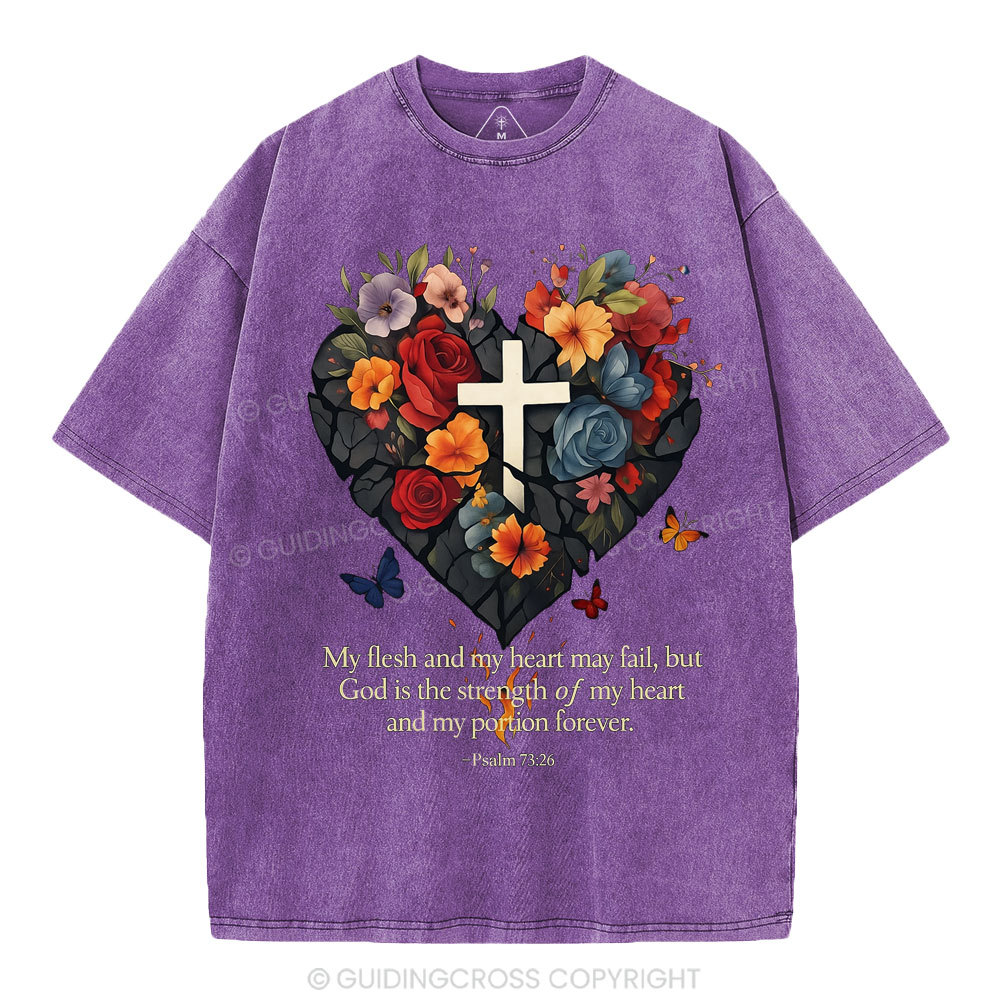God Is The Strength Of My Heart Christian Washed T-Shirt