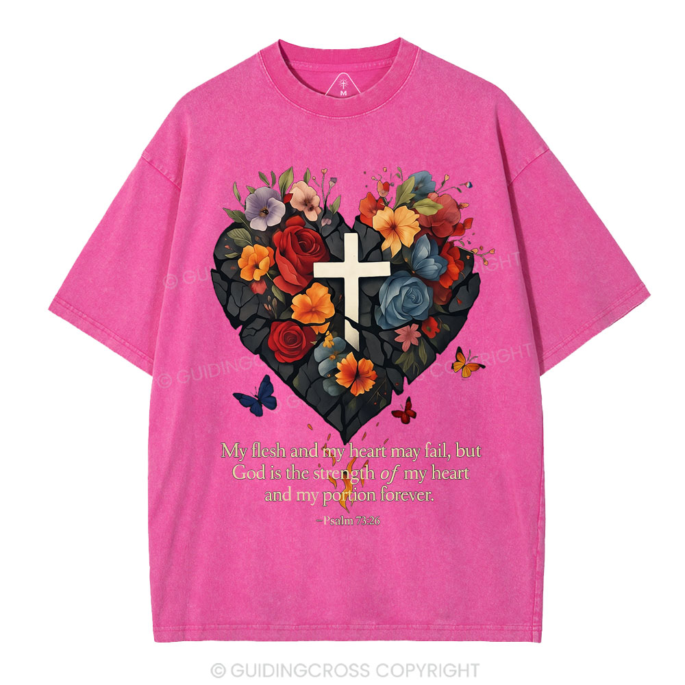 God Is The Strength Of My Heart Christian Washed T-Shirt