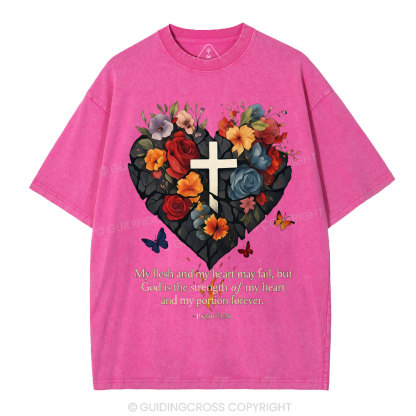 God Is The Strength Of My Heart Christian Washed T-Shirt