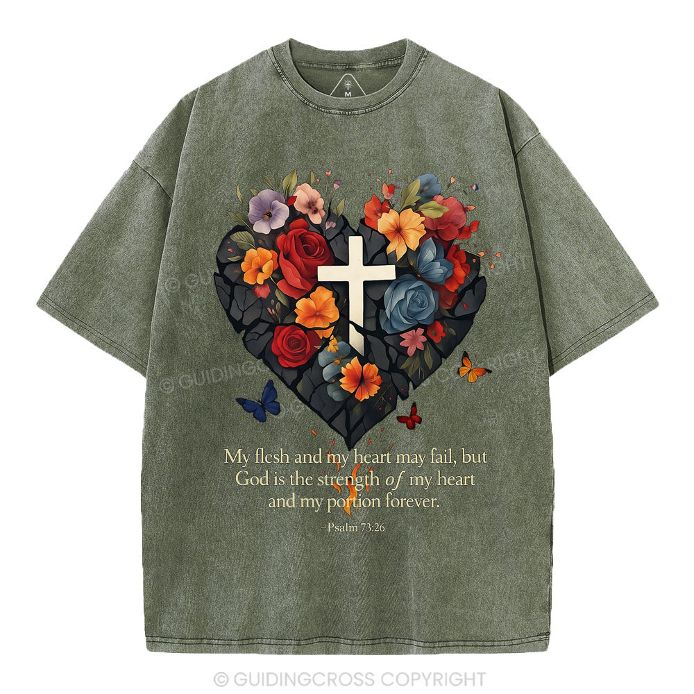 God Is The Strength Of My Heart Christian Washed T-Shirt