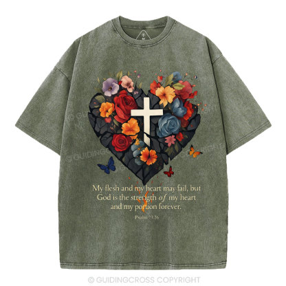 God Is The Strength Of My Heart Christian Washed T-Shirt