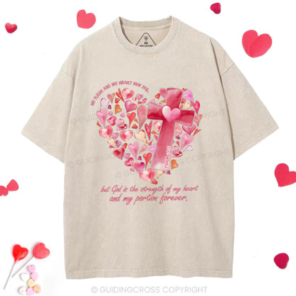 God Is The Strength Of My Heart Christian Washed T-Shirt