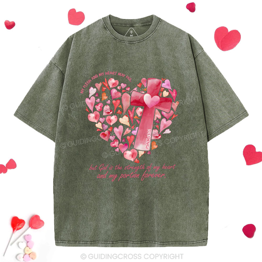 God Is The Strength Of My Heart Christian Washed T-Shirt