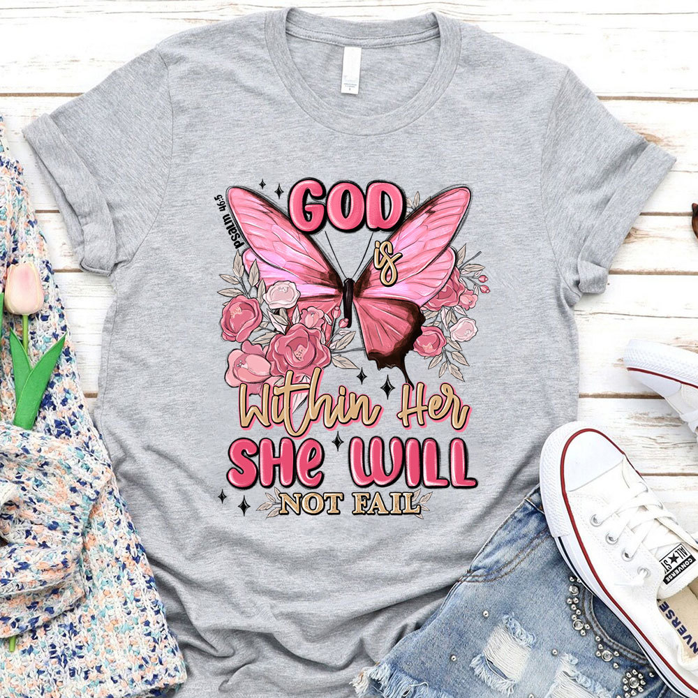 God Is Within Her Christian T-Shirt