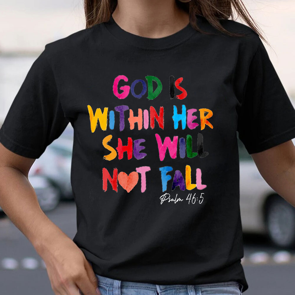 God Is Within Her Christian T-Shirt
