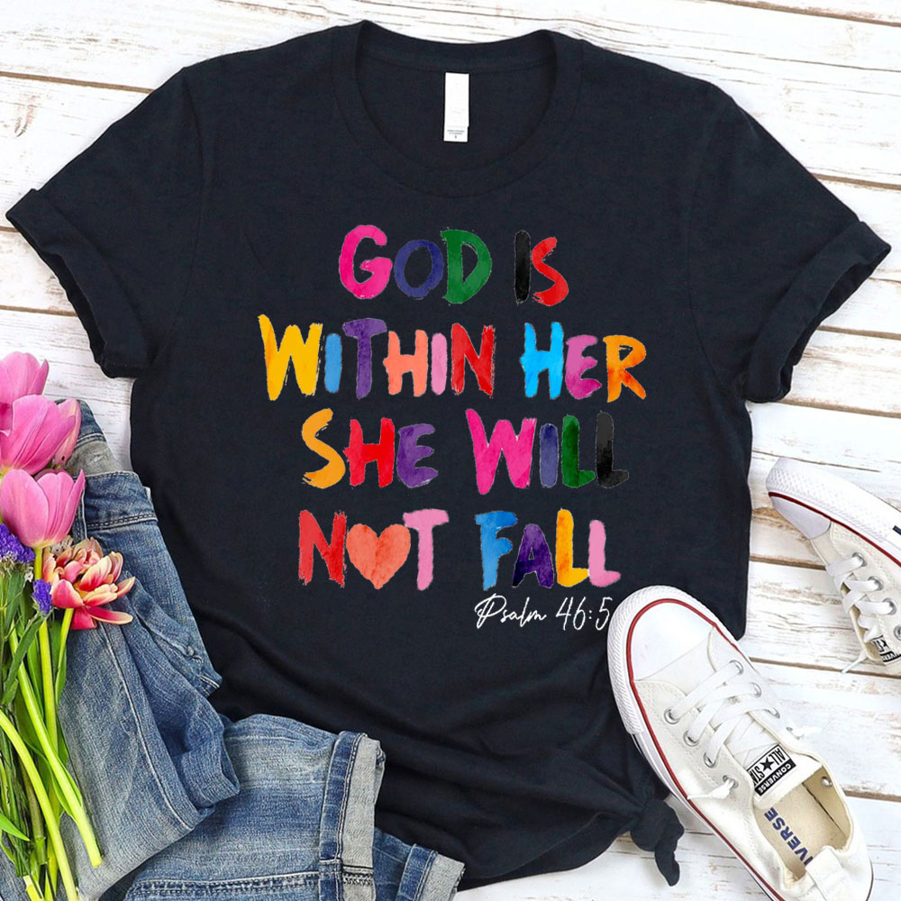 God Is Within Her Christian T-Shirt