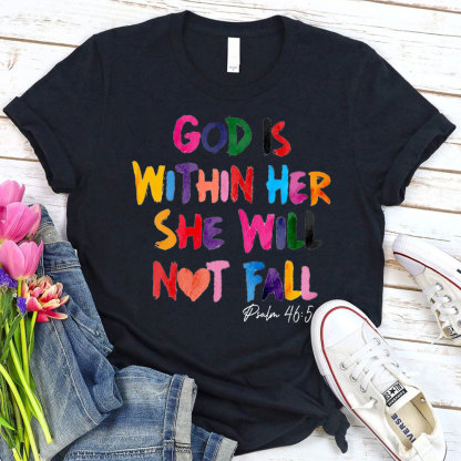 God Is Within Her Christian T-Shirt