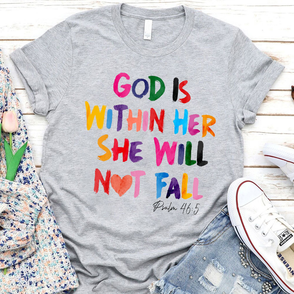 God Is Within Her Christian T-Shirt