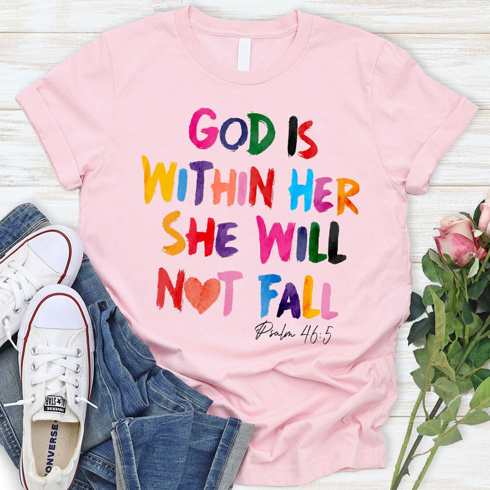 God Is Within Her Christian T-Shirt