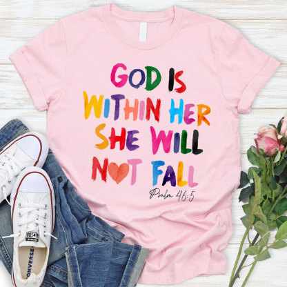 God Is Within Her Christian T-Shirt