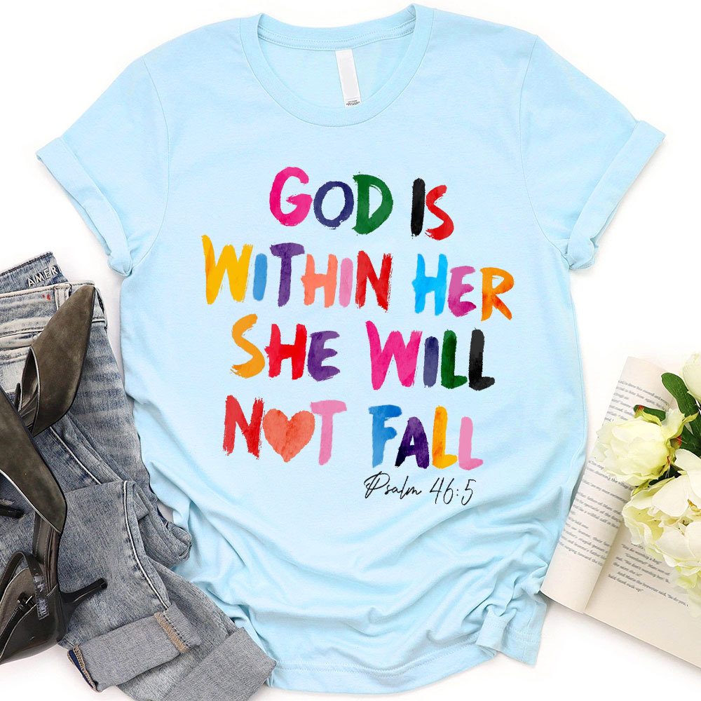 God Is Within Her Christian T-Shirt