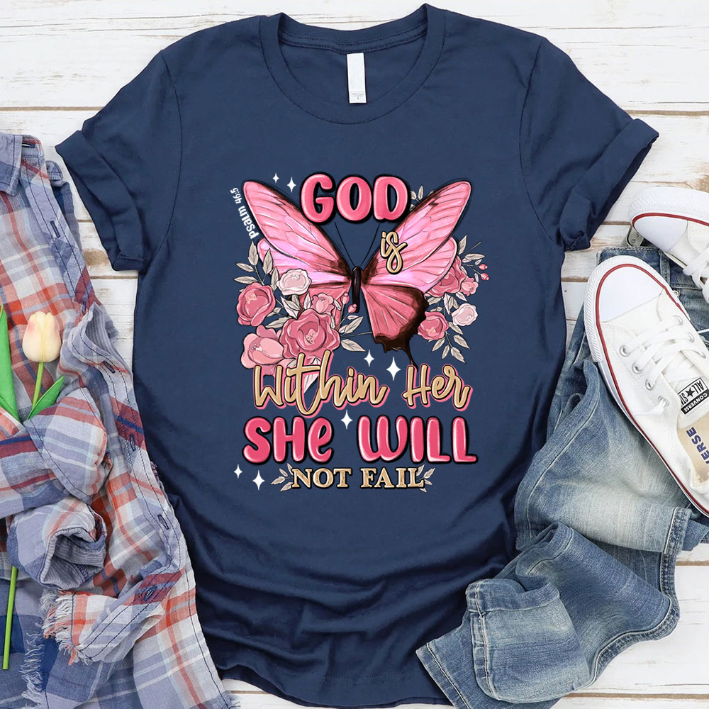 God Is Within Her Christian T-Shirt