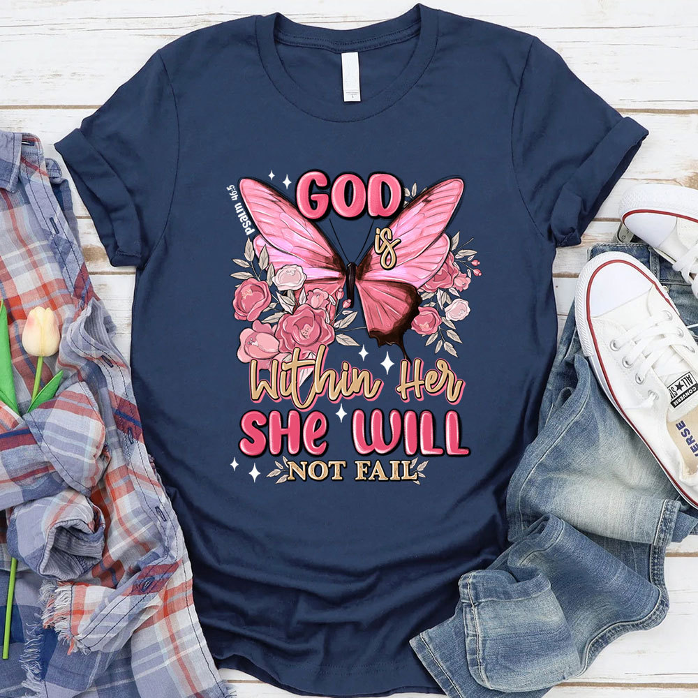 God Is Within Her Christian T-Shirt