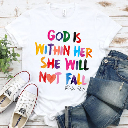 God Is Within Her Christian T-Shirt