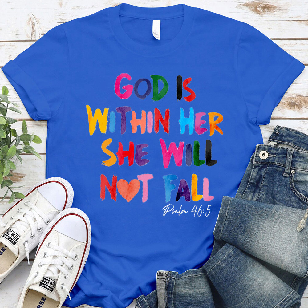 God Is Within Her Christian T-Shirt