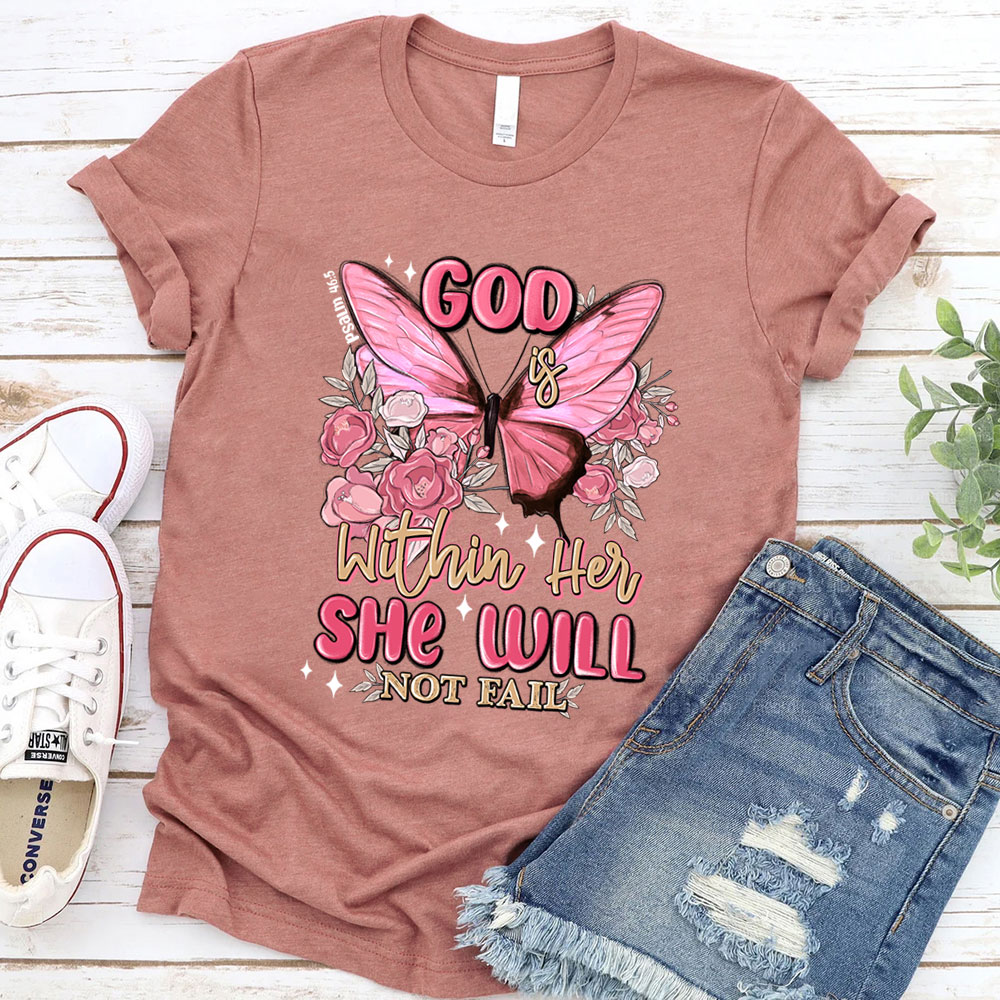 God Is Within Her Christian T-Shirt